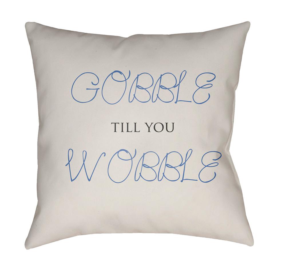 Livabliss - Gobble Till You Wobble 20inLx20inW Accent Pillow - GOBBLE005-2020 veiw 1