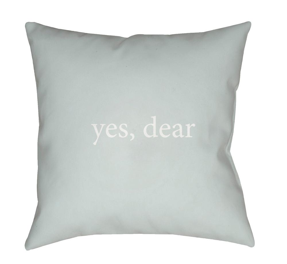 Livabliss - Yes, Dear 20inLx20inW Accent Pillow - QTE062-2020 veiw 1