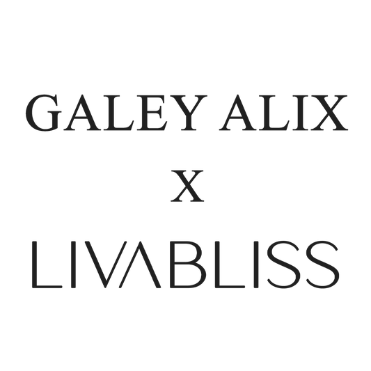 Galey Alix x LIVABLISS Collections