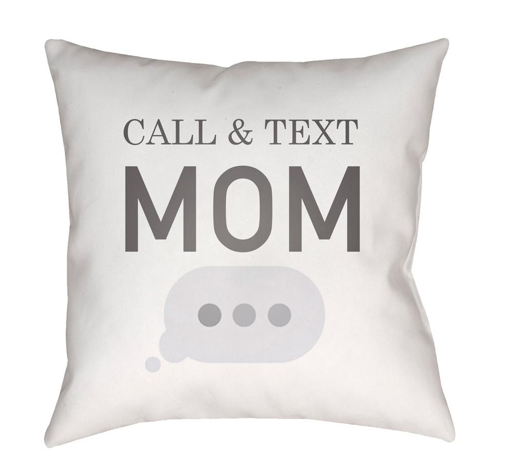 Livabliss - Call & Text 20inLx20inW Accent Pillow - WMOM022-2020 veiw 1