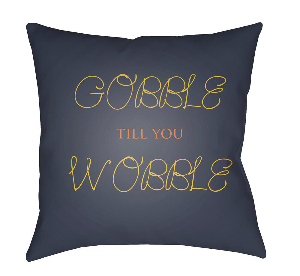 Livabliss - Gobble Till You Wobble 18inLx18inW Accent Pillow - GOBBLE003-1818 veiw 1